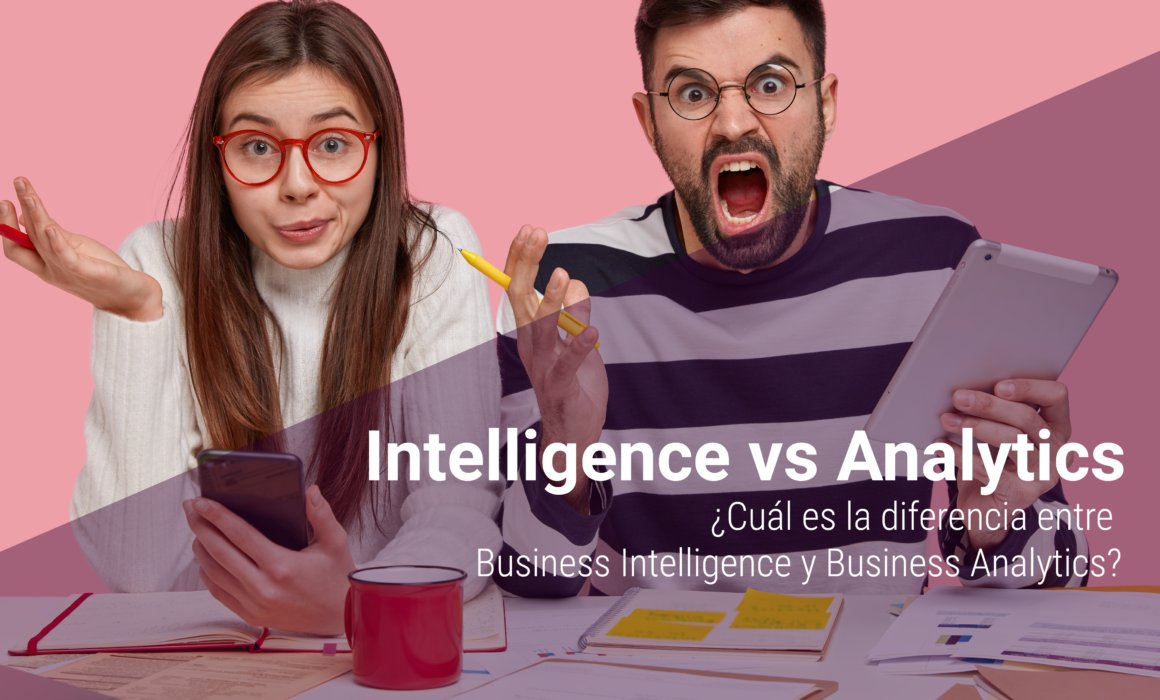 ¿Cuál es la diferencia entre Business Intelligence y Business Analytics?