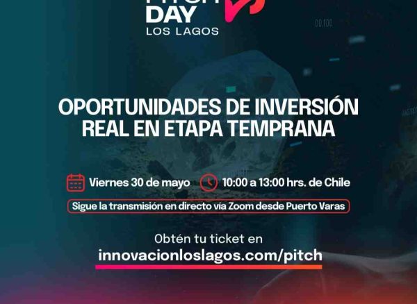 Pitch-Day-Los-Lagos-2025-reunira-a-inversionistas-y-startups-que-estan-transformando-industrias-clave-desde-el-sur-de-Chile[1]